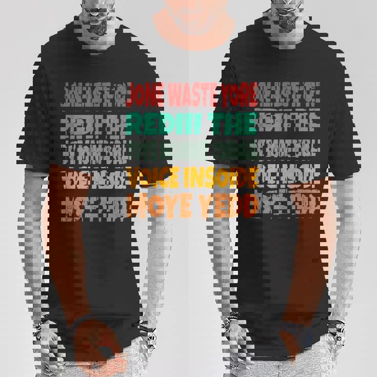 Jone Waste Yore Toye Monme Jones Waste Your Time Tシャツ 面白い贈り物