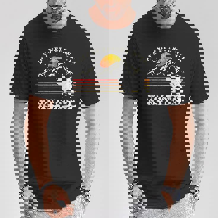 Life Better マルチーズ ビンテージ Dog Mom Dad Tシャツ 面白い贈り物