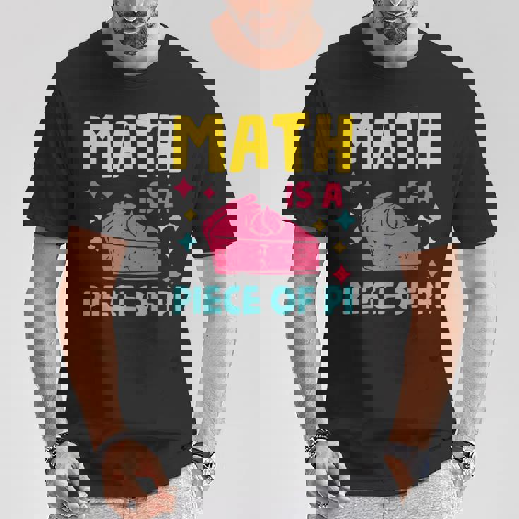 Math Is A Piece Of Pie Pi Day Nerd Mathtudent Teacher Tシャツ 面白い贈り物