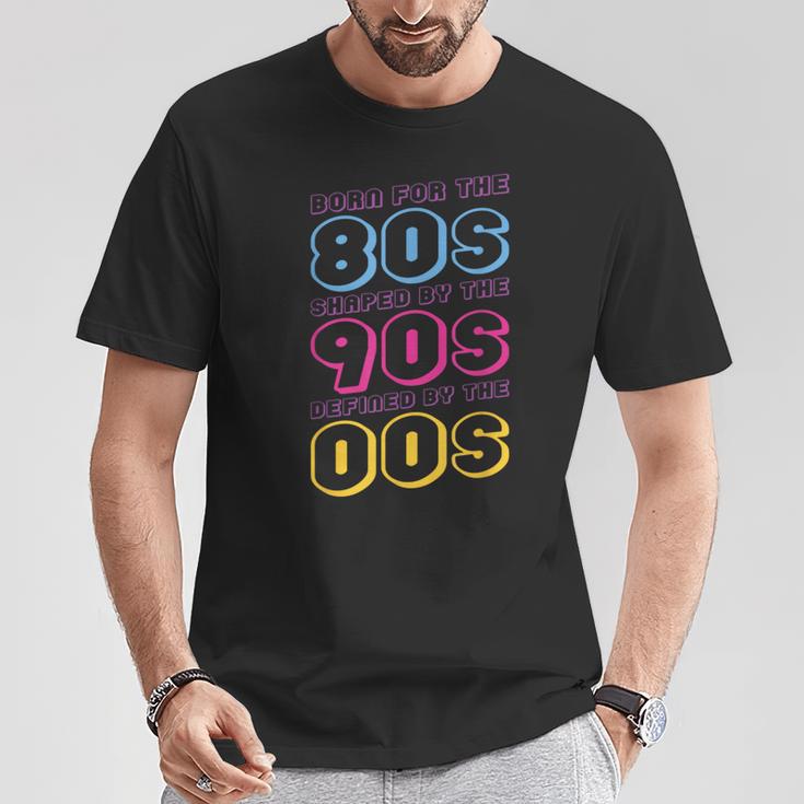 Né Pour Les Années 80 Façonné Par Les Années 90 Définies Par Les Années 00 T-Shirt Cadeaux drôles