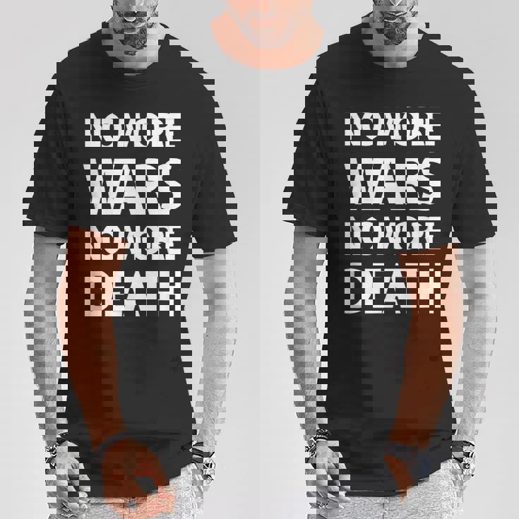 No More Wars No More Death Tシャツ 面白い贈り物