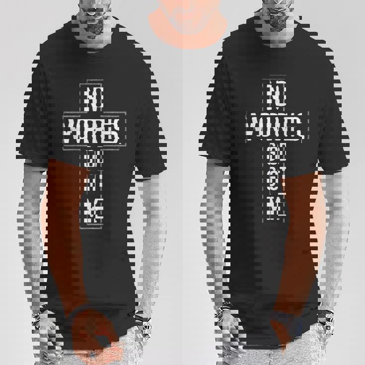 No Worries God-Got Me キリスト教 宗教 信仰 イエス 聖書 Tシャツ 面白い贈り物