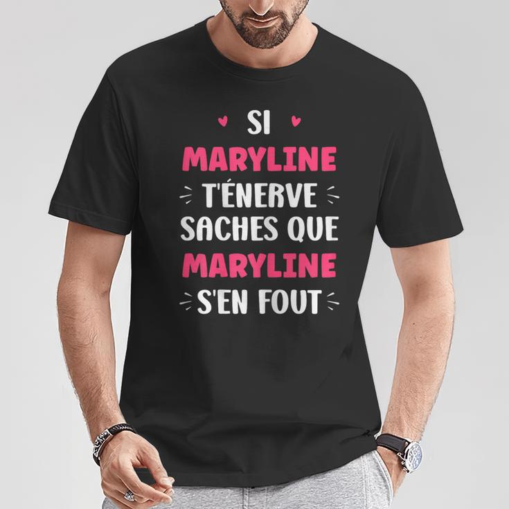 Nom Maryline T'énerve Humour Prénom Personnalisé Maryline T-Shirt Cadeaux drôles