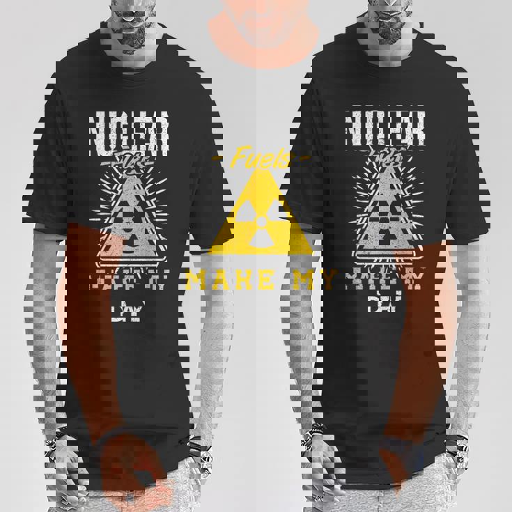 Nuclear Fuels Make My Day 原子力エンジニア Tシャツ 面白い贈り物
