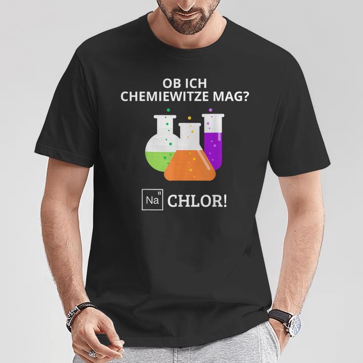Ob Ich Chemie Witze Mag Na Chlor Chemiker Chemie T-Shirt Lustige Geschenke