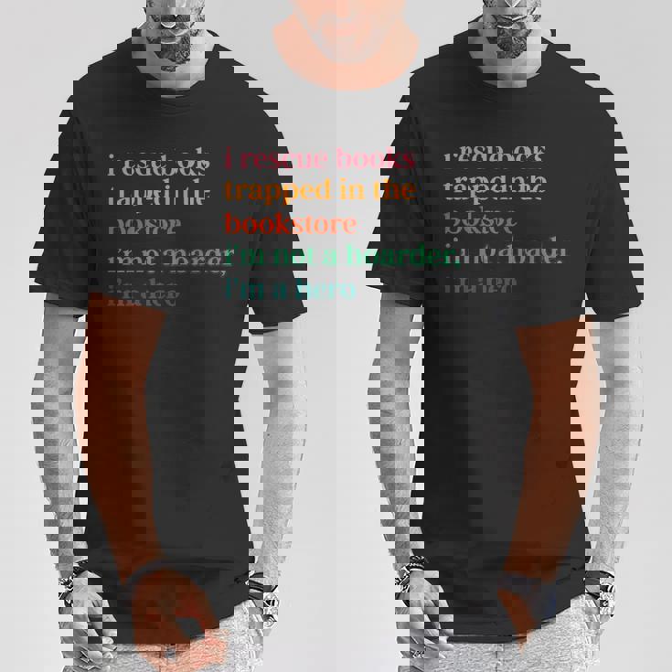 Reading Books I Rescue Books Trapped In The Bookstore I'm No T-Shirt Unique Gifts