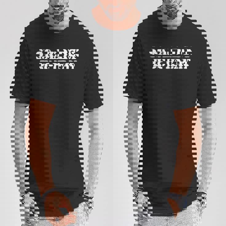 Small Dick Big Heart Tシャツ 面白い贈り物