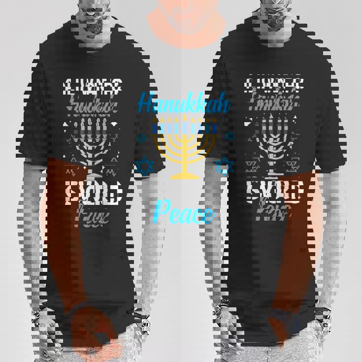 Todo Lo Que Quiero Para Hanukkah Es La Paz Mundial Judía Janucá Adulto Camiseta unisex Regalos divertidos