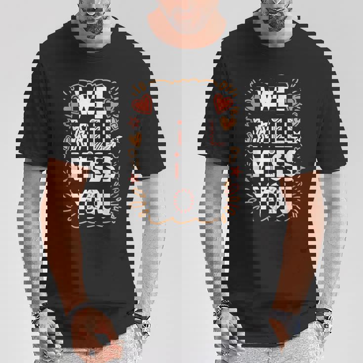 We Will Miss You 送別メッセージ 同僚 退職会 Tシャツ 面白い贈り物