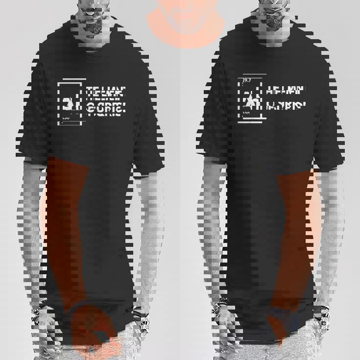 ああ、驚きの要素 化学 科学 ユーモア 先生 Tシャツ 面白い贈り物