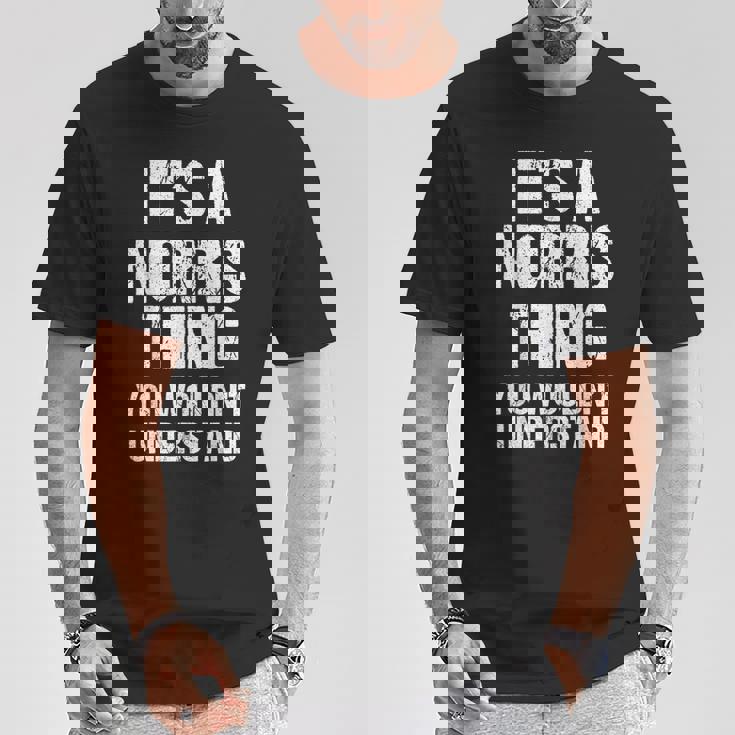 それはノリスのものだ（あなたには理解できないだろう）-ファニー・ノリス Tシャツ 面白い贈り物