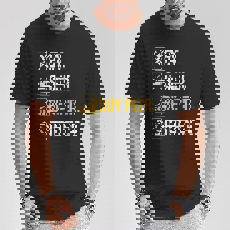 イートスリープインベストベスト Pltr購入パランティア投資。 Tシャツ 面白い贈り物