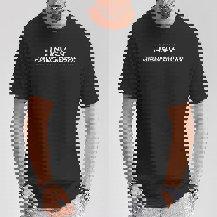 ギャンブル依存症です Tシャツ 面白い贈り物