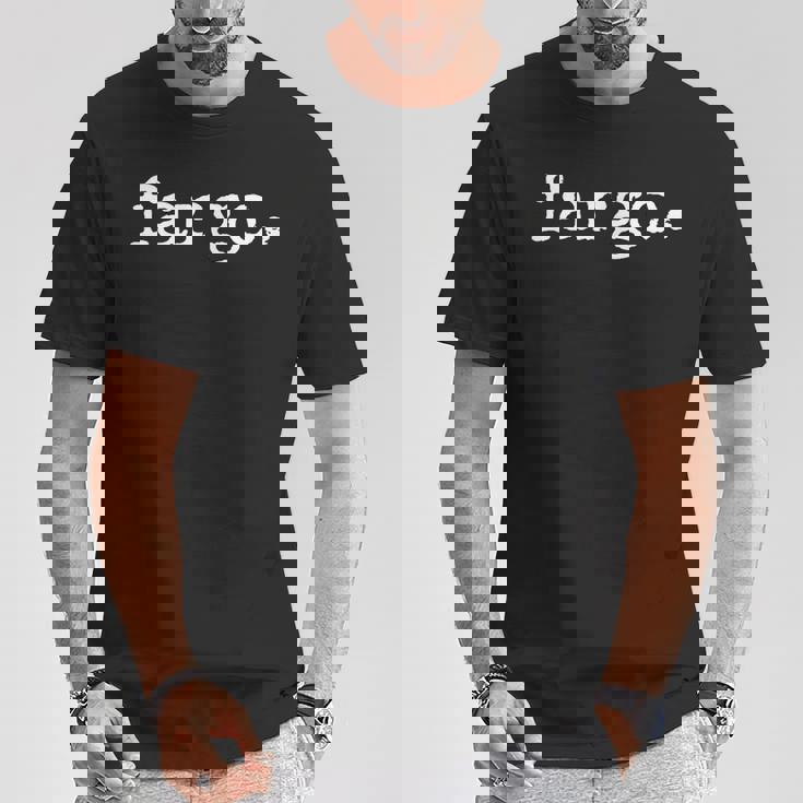 ファーゴ。 Tシャツ 面白い贈り物