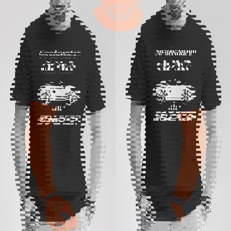 ボクスターを持った老人を決して過小評価しないでください。 Tシャツ 面白い贈り物