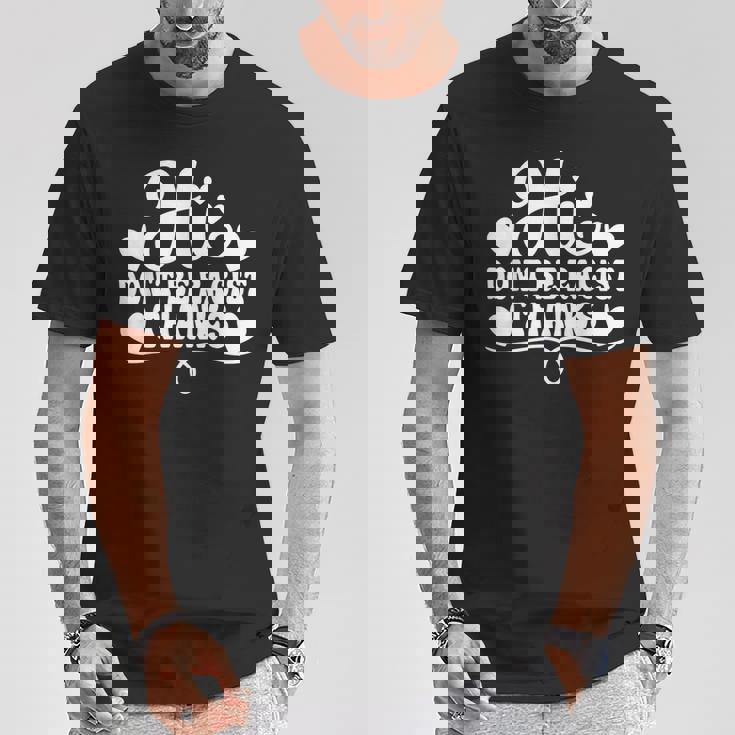 人種差別 Hi Don't Be Racist Thanks Tシャツ 面白い贈り物