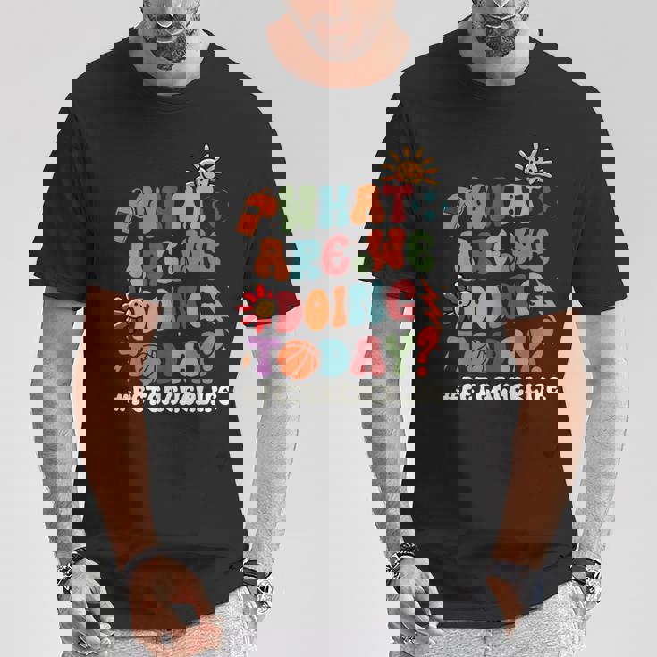 今日何をしているのか Pe先生 体育 Tシャツ 面白い贈り物