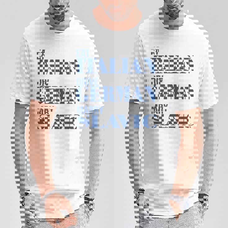 Eat Italian Drive German Marrylavic Quote Car ユーモア Tシャツ 面白い贈り物