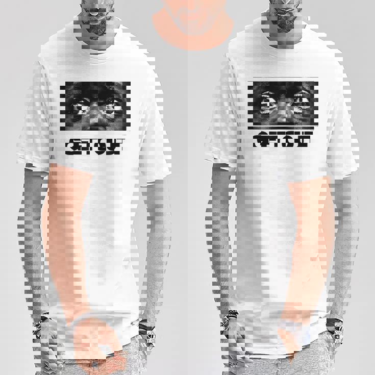 ゲット・アウト・アイズ Tシャツ 面白い贈り物