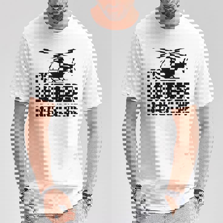 ヘリコプター 空中乗組員 実生活ではより大きな音色 Tシャツ 面白い贈り物
