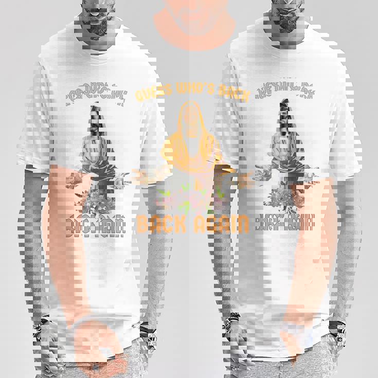 誰が戻ったと思う？また戻ってきましたイエスキリストハッピーイースター Tシャツ 面白い贈り物