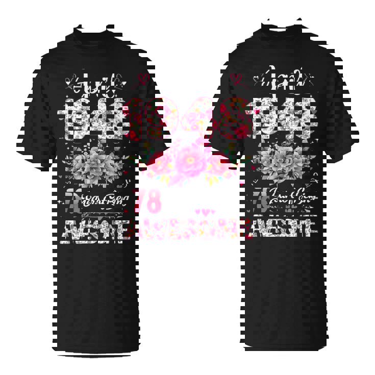 78歳 1948年4月 花柄 78歳 誕生日 男性 女性 Tシャツ