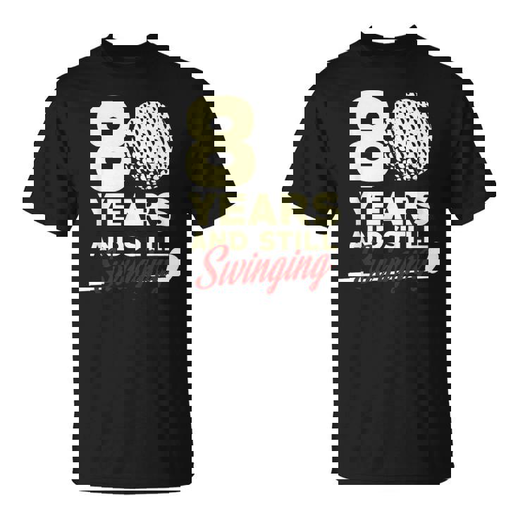 80 Years Andtillwinging Tシャツ