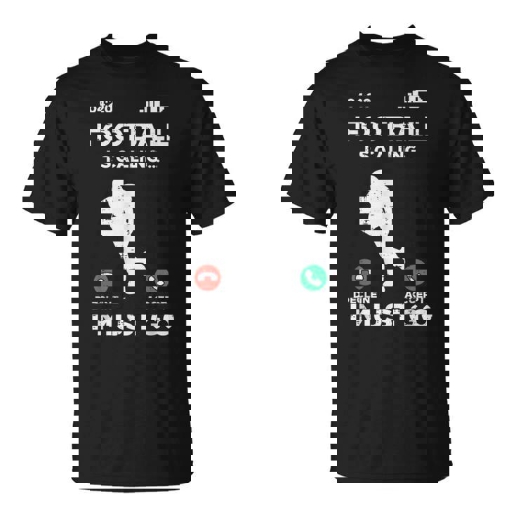 American Football Calling I Must Go ファニーコーチ メンズ レディース Tシャツ