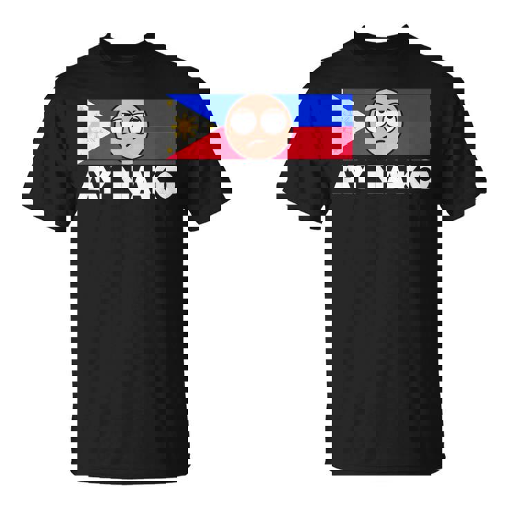 Ay Nako Pinoy Pride Filipino Philippines シャツ Tシャツ