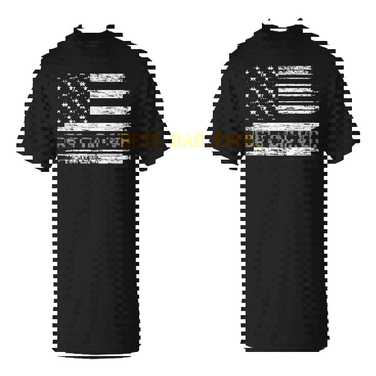 Bandiera Americana Best Dad Ever Best Daddy Bandiera Best Dad Ever Maglietta