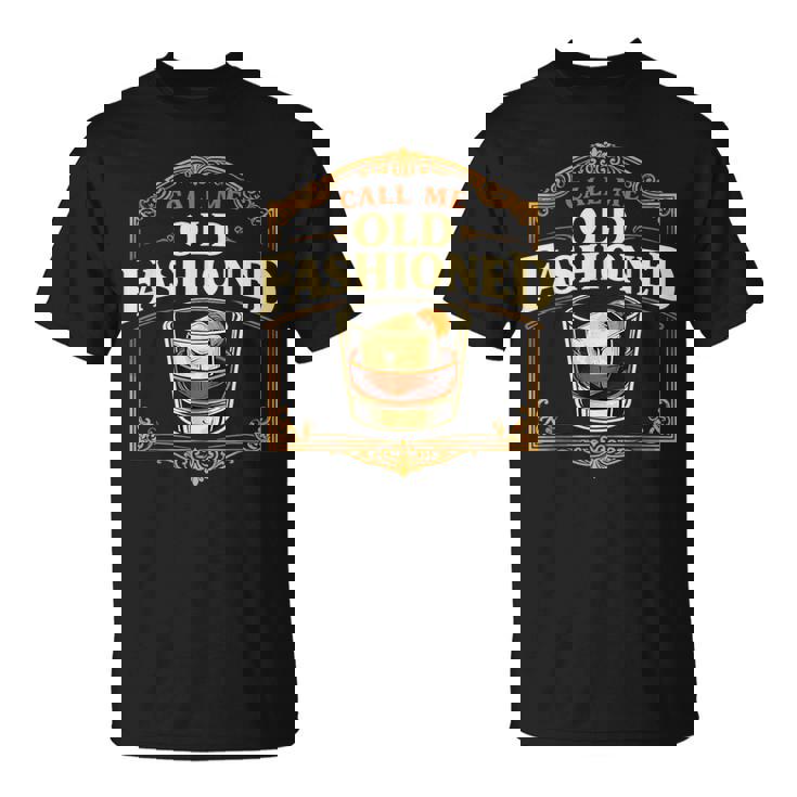 Call Me Old Fashioned Whiskey カクテル ドリンク ミクソロジスト Tシャツ