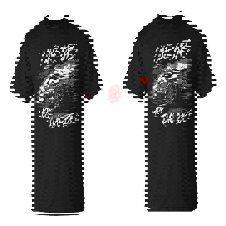 I Like Cars More Than People Car Enthusiast Cars Lover T-Shirt