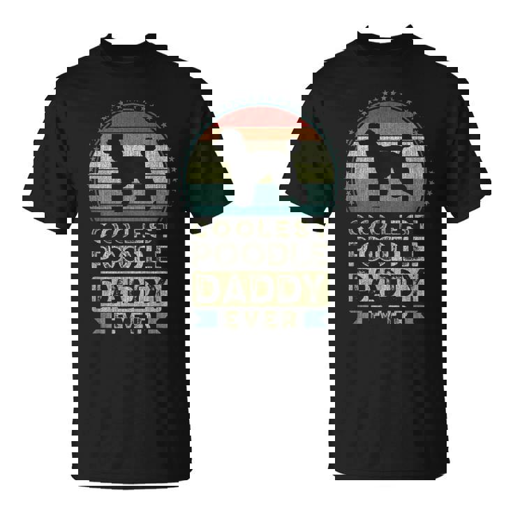 Coolest Poodle Daddy Ever Father's Day Dad Tシャツ