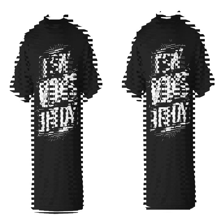 Distressed It's My Mom's Birthday Retro Vintage Women T-Shirt