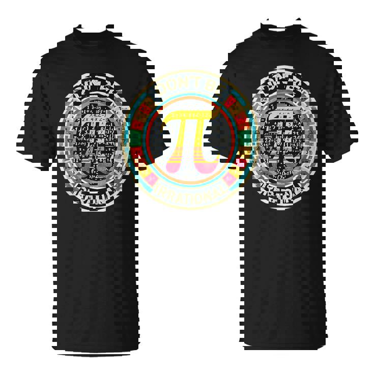 Don't Be Irrational レトロ ヴィンテージ シンボル Pi Day 算数教師 Tシャツ