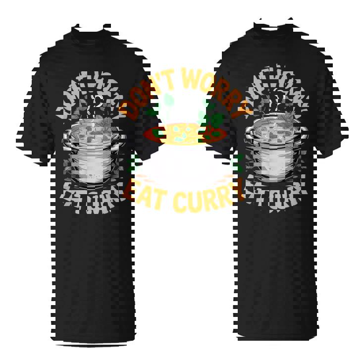 Don't Worry Eat カレー インド料理 Tシャツ