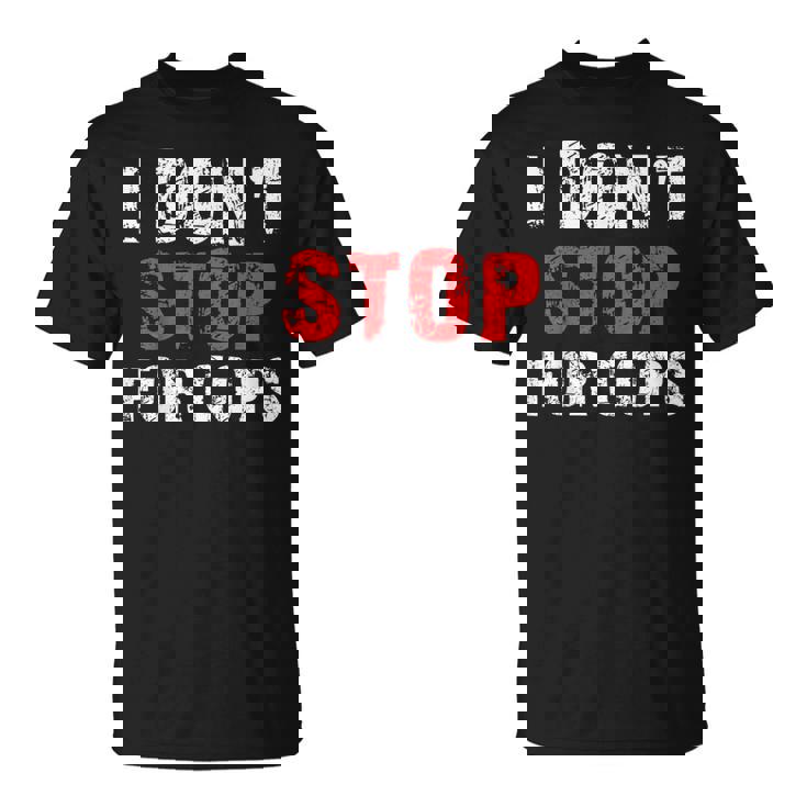 I Don'ttop For Cops ランニング用 Tシャツ