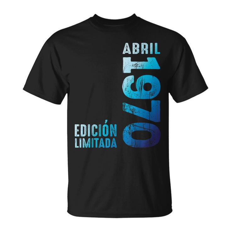 Edición Limitada Abril 1970 Retro 1970Intage 1970 Camiseta unisex