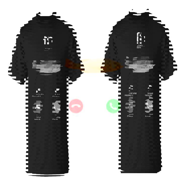 Fih Calling Accept Or Decline 面白い釣りミーム フィッシャーマン Tシャツ