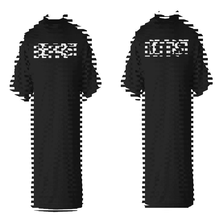 Be First Tシャツ