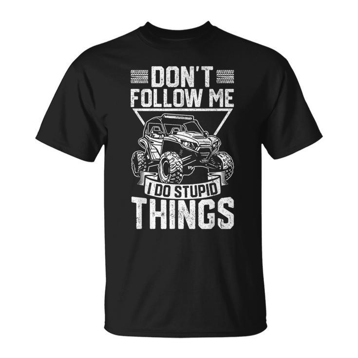 Sxs For Sxs Utv Side By Side Vehicle T-Shirt