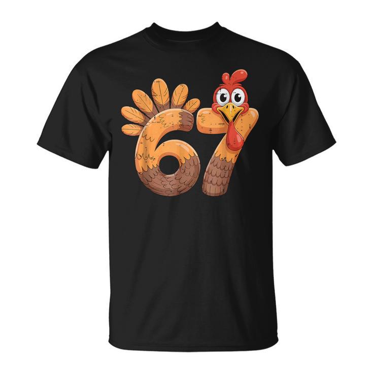 Turkey Thanksgiving 67 Six Seven Meme Cute Fall 6 7 T-Shirt