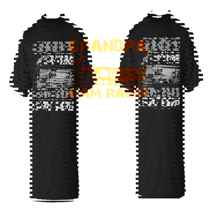 Grandpa Is My Name Ham Radio Is My Game Hamラジオ アマチュア無線 Tシャツ