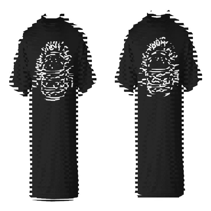 Hungry For Life 賢いハンバーガーデザイン Tシャツ