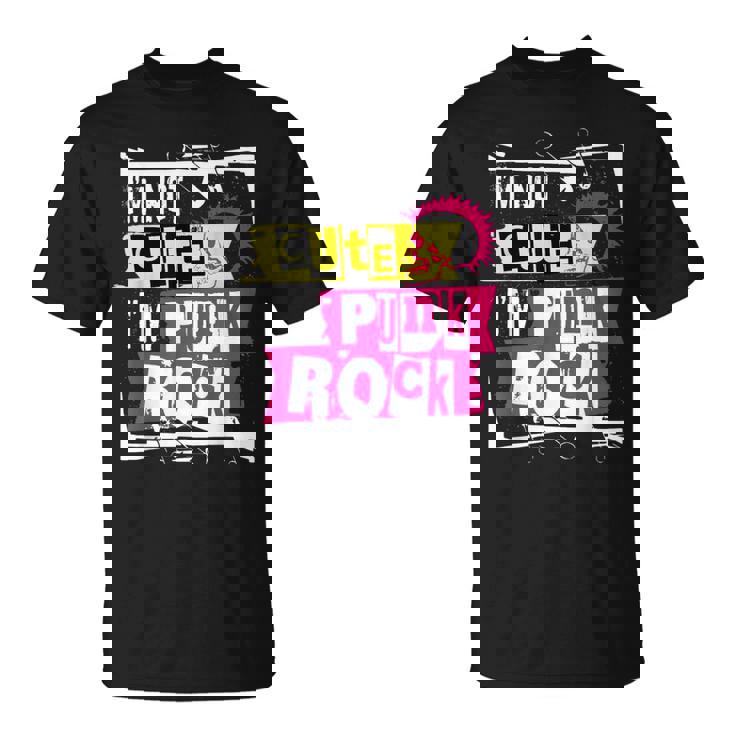 I'm Not Cute I'm Punk Rock パンクロッカー用 Tシャツ