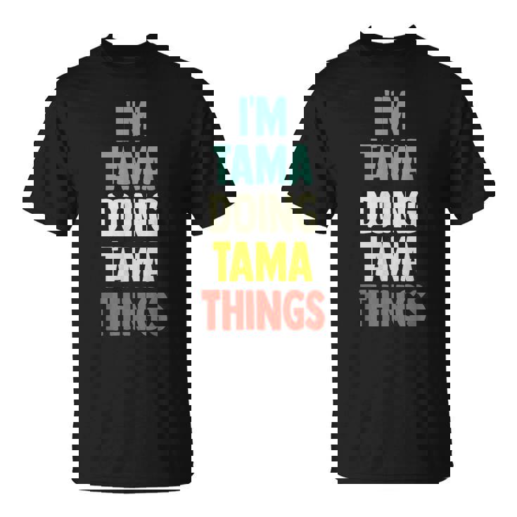 I'm Tama Doing Tama Things 楽しい名前入りタマ Tシャツ