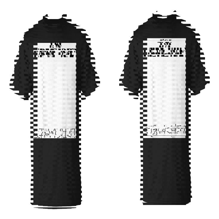 It's My Farewell Partyign My For Goodbye Parting Tシャツ