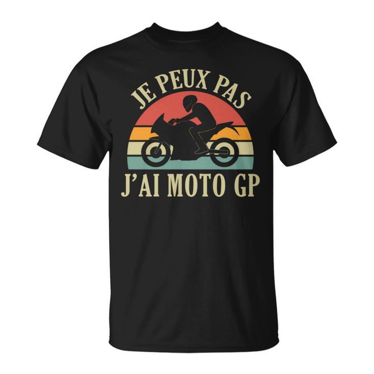 Je Peux Pas J'ai Moto Gp Courses Motos Motard Humour Manche Longue T-Shirt
