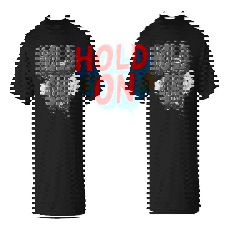 Keep Calm And Hold On コスチューム Tシャツ