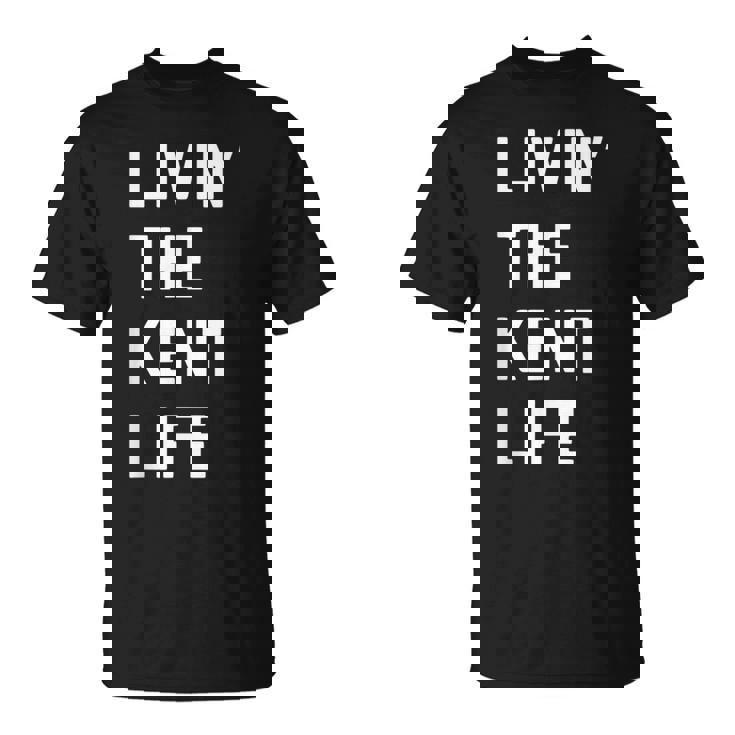 Kent の人生を生きている Kent Tシャツ